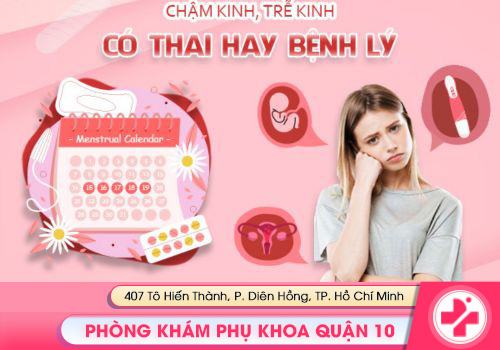 Trễ Kinh - Chậm Kinh Dấu Hiệu Có Thai Hay Bệnh Phụ Khoa?